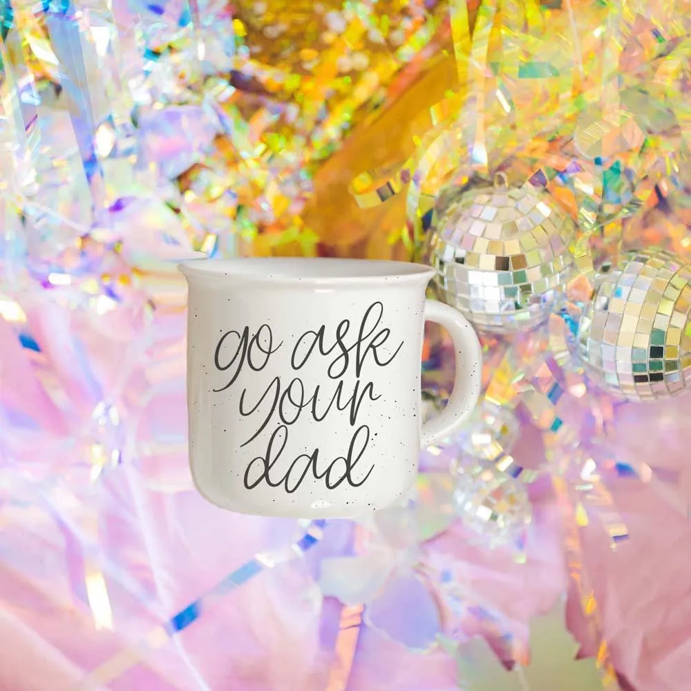 Ask Your Dad 14.5oz by Gia Roma