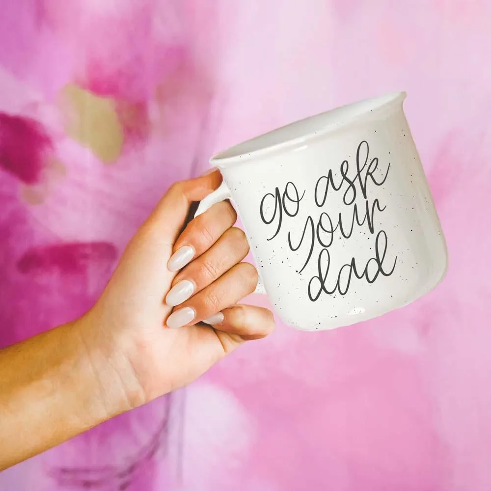 Ask Your Dad 14.5oz by Gia Roma