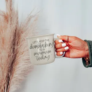 Coffee Mugs With Funny Sayings, Modern Drinkware Ceramic: Dumbfuckery